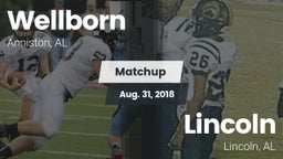 Matchup: Wellborn vs. Lincoln  2018