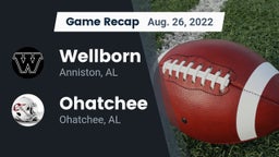 Recap: Wellborn  vs. Ohatchee  2022