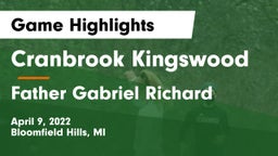 Cranbrook Kingswood  vs Father Gabriel Richard  Game Highlights - April 9, 2022