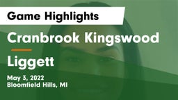 Cranbrook Kingswood  vs Liggett Game Highlights - May 3, 2022