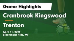 Cranbrook Kingswood  vs Trenton  Game Highlights - April 11, 2023