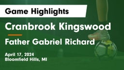 Cranbrook Kingswood  vs Father Gabriel Richard  Game Highlights - April 17, 2024