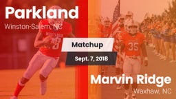 Matchup: Parkland vs. Marvin Ridge  2018