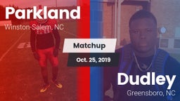 Matchup: Parkland vs. Dudley  2019