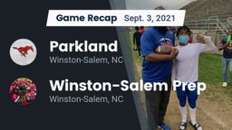 Recap: Parkland  vs. Winston-Salem Prep  2021