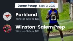 Recap: Parkland  vs. Winston-Salem Prep  2022