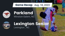 Recap: Parkland  vs. Lexington Senior  2023