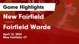 New Fairfield  vs Fairfield Warde  Game Highlights - April 13, 2024