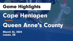 Cape Henlopen  vs Queen Anne's County  Game Highlights - March 26, 2024