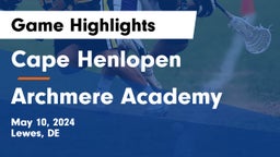 Cape Henlopen  vs Archmere Academy  Game Highlights - May 10, 2024