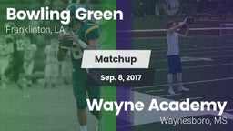 Matchup: Bowling Green vs. Wayne Academy  2017