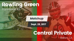 Matchup: Bowling Green vs. Central Private  2017