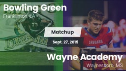 Matchup: Bowling Green vs. Wayne Academy  2019