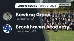 Recap: Bowling Green  vs. Brookhaven Academy  2022
