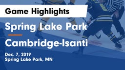 Spring Lake Park  vs Cambridge-Isanti  Game Highlights - Dec. 7, 2019