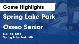 Spring Lake Park  vs Osseo Senior  Game Highlights - Feb. 24, 2021