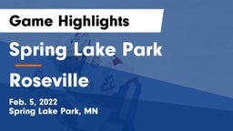 Spring Lake Park  vs Roseville  Game Highlights - Feb. 5, 2022