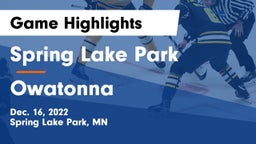 Spring Lake Park  vs Owatonna  Game Highlights - Dec. 16, 2022