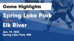 Spring Lake Park  vs Elk River  Game Highlights - Jan. 19, 2023