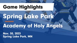 Spring Lake Park  vs Academy of Holy Angels  Game Highlights - Nov. 30, 2023