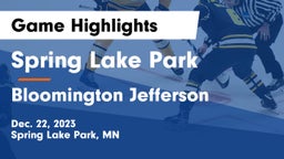 Spring Lake Park  vs Bloomington Jefferson  Game Highlights - Dec. 22, 2023