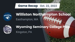Recap: Williston Northampton School vs. Wyoming Seminary College Prep  2022