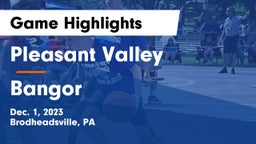 Pleasant Valley  vs Bangor  Game Highlights - Dec. 1, 2023