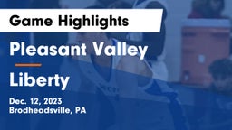 Pleasant Valley  vs Liberty  Game Highlights - Dec. 12, 2023