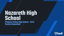 Pleasant Valley girls basketball highlights Nazareth High School