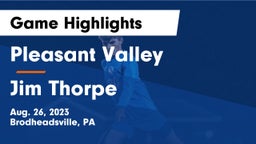 Pleasant Valley  vs Jim Thorpe  Game Highlights - Aug. 26, 2023