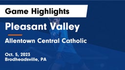 Pleasant Valley  vs Allentown Central Catholic  Game Highlights - Oct. 5, 2023