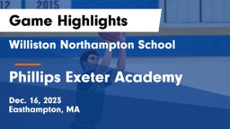 Williston Northampton School vs Phillips Exeter Academy Game Highlights - Dec. 16, 2023