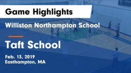 Williston Northampton School vs Taft School Game Highlights - Feb. 13, 2019