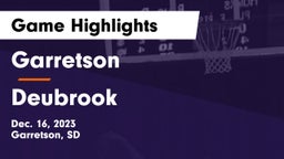 Garretson  vs Deubrook  Game Highlights - Dec. 16, 2023