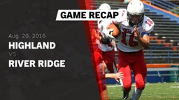 Recap: Highland  vs. River Ridge  2016