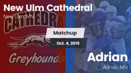 Matchup: New Ulm Cathedral vs. Adrian  2019