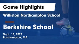 Williston Northampton School vs Berkshire  School Game Highlights - Sept. 13, 2023