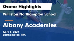 Williston Northampton School vs Albany Academies Game Highlights - April 6, 2022