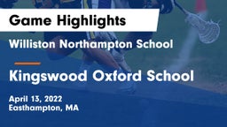 Williston Northampton School vs Kingswood Oxford School Game Highlights - April 13, 2022