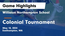 Williston Northampton School vs Colonial Tournament Game Highlights - May 18, 2024