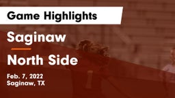 Saginaw  vs North Side  Game Highlights - Feb. 7, 2022