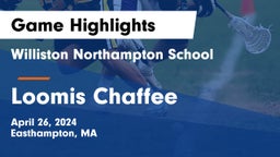 Williston Northampton School vs Loomis Chaffee Game Highlights - April 26, 2024