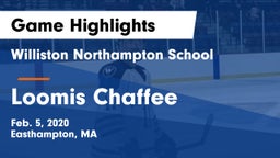 Williston Northampton School vs Loomis Chaffee Game Highlights - Feb. 5, 2020
