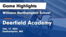 Williston Northampton School vs Deerfield Academy  Game Highlights - Feb. 17, 2023