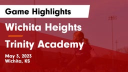 Wichita Heights  vs Trinity Academy  Game Highlights - May 3, 2023