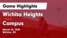 Wichita Heights  vs Campus  Game Highlights - March 26, 2024
