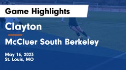 Clayton  vs McCluer South Berkeley  Game Highlights - May 16, 2023