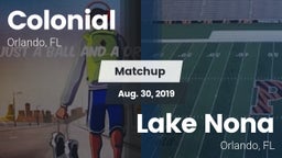 Matchup: Colonial  vs. Lake Nona  2019