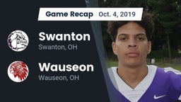 Recap: Swanton  vs. Wauseon  2019