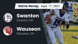 Recap: Swanton  vs. Wauseon  2021